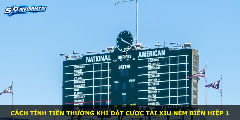 Cách tính tiền thưởng khi đặt cược tài xỉu ném biên hiệp 1