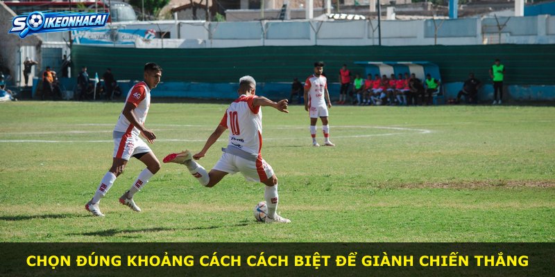 Chọn đúng khoảng cách cách biệt để giành chiến thắng