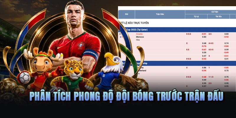 Phân tích phong độ đội bóng trước trận đấu