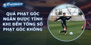 Quả Phạt Góc Ngắn