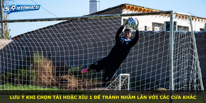 Lưu ý khi chọn Tài hoặc Xỉu 1 để tránh nhầm lẫn với các cửa khác