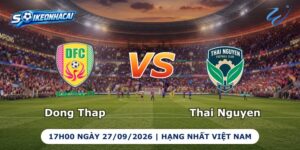 Dong Thap vs Thai Nguyen