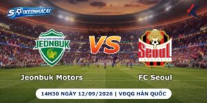 Jeonbuk Motors vs FC Seoul
