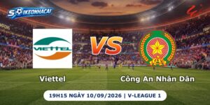 Viettel vs Công An Nhân Dân